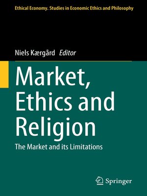 cover image of Market, Ethics and Religion
